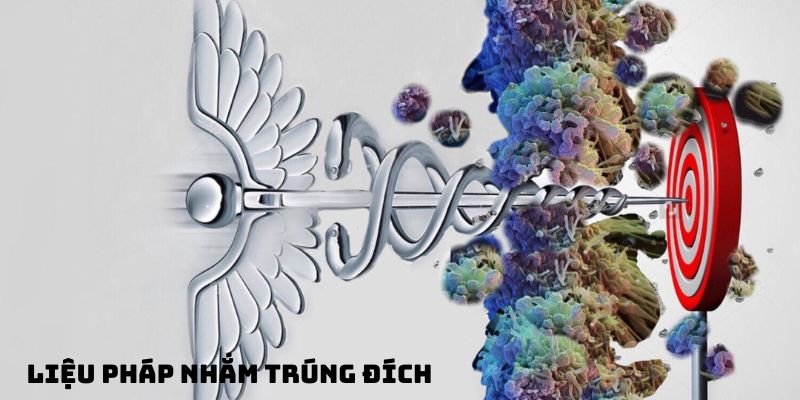 Liệu pháp nhắm trúng đích